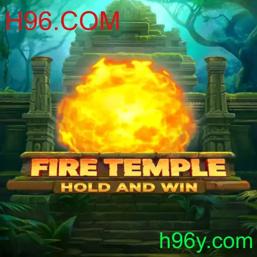 FireTemple: Descubra a Aventura no Mundo de H96.COM