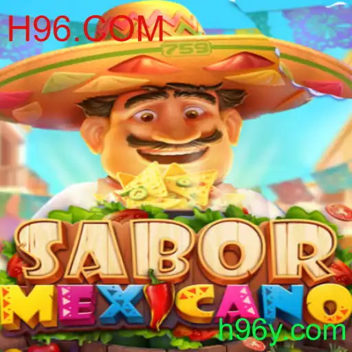 Explorando o Mundo do Jogo SaborMexicano com H96.COM