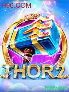 Thor2: Aventura Épica e Estratégias no Mundo de H96.COM